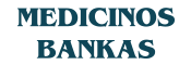 Medicinos Bankas